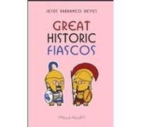 Great Historic Fiascos