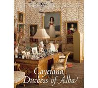 GREAT HOUSES OF CAYETANA DUCHESS OF ALBA (SIN COLECCION)
