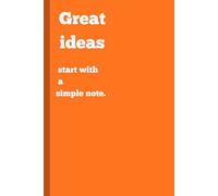 Great ideas start with a simple note: Funny Gift Notebook Journal, Gift For Co-workers, Friends and Family