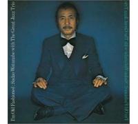 Great Jazz Trio, the - I'm Old Fashion With Watanabe