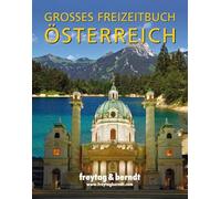 Great leisure book Austria. Ediz. illustrata