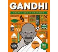 Great Lives In Graphics: Gandhi