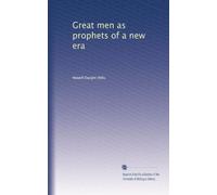 Great men as prophets of a new era