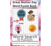 Great Mother Day Word Puzzle Book: A relaxing and joyful puzzle experience filled with themes of love, gratitude, and celebration. Includes 200 ... gift for Mother’s Day and everyday enjoyment.