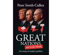 Great Nations and Little Minds