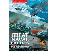 GREAT NAVAL BATTLES OF THE TWENTIETH CENTURY: Tsushima, Jutland, Midway