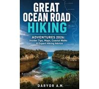 GREAT OCEAN ROAD: HIKING ADVENTURES 2026: Insider Tips, Maps: 7 (Nature Routes Travel Series)
