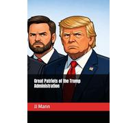 Great Patriots of the Trump Administration