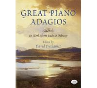 Great piano adagios - 60 works from bach to debussy piano (Dover Classical Piano Music)