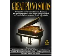 Great piano solos - the black book piano: A Bumper Collection of 45 Fantastic Piano Solos