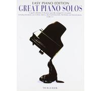 Great piano solos - the blue book (easy piano edition) piano: A Superb Collection of 30 Pieces Especially Arranged for Easy Piano