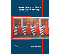 Great Power Politics in the 21st Century
