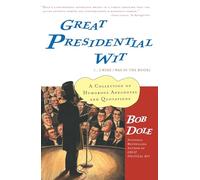 Great Presidential Wit: (...I Wish I Was in the Book) (Lisa Drew Books (Paperback))