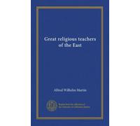 Great religious teachers of the East