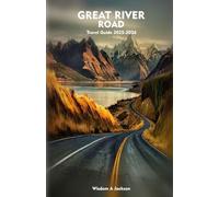 GREAT RIVER ROAD Travel Guide 2025-2026: Exploring Scenic Hiking Trails, Outdoor Adventures, Insider Tips, and Hidden Gems