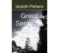 Great Sergia: A Calm Storm (The Great Sergia)