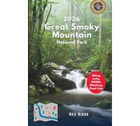 Great Smoky Mountain National Park 2026: Explore Hiking trails, Wildlife Watching, Road trips, Waterfalls, Top attractions, Stargazing, and Alpine coaster all year