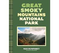 Great Smoky Mountains National Park: A Photographic Journey Through an Iconic National Park