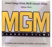 Great Songs from MGM Classic Films 3 (1987, US) - Judy Garland, Lena Horne, Kathryn Grayson, Howard Keel..