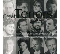 Great Tenors of the Cenutry