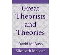 Great Theorists and Theories: David M. Buss: 69