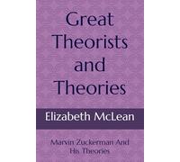 Great Theorists and Theories: Marvin Zuckerman And His Theories: 19