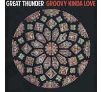 Great Thunder - Groovy Kinda Love [Vinilo]