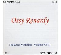 Great Violinists: Ossy Renardy (2003-11-04)