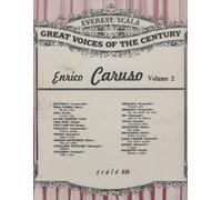 Great Voices of the Century: Enrico Caruso, Vol. 2