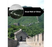 Great Wall of China: A Perfect Coffee Table Picture Book - Travel and Tourism Lovers