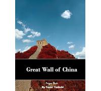 Great Wall of China: Great Wall of China: Ancient Watchtowers, Mountain Views, History, Sunrise, Mutianyu, Badaling, and More
