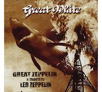 Great White - Great Zeppelin - A Tribute To Led Zeppelin