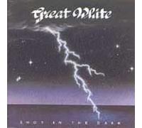 Great White - Shot in the Dark [Casete]