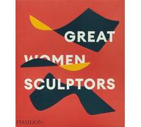 Great Women Sculptors (ART)