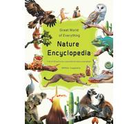 Great World of Everything: Nature Encyclopedia