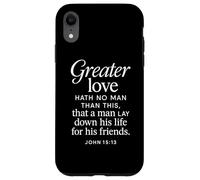 Greater Love Hath No Man John 15:13 Versículo de la Biblia Escritura Carcasa para iPhone XR