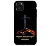 Greater Love Hath No Man Than This - John 15:13 Jesus Cross Carcasa para iPhone 11 Pro MAX