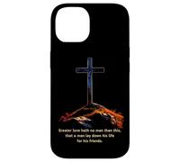 Greater Love Hath No Man Than This - John 15:13 Jesus Cross Carcasa para iPhone 14