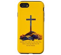 Greater Love Hath No Man Than This - John 15:13 Jesus Cross Carcasa para iPhone SE (2020) / 7/8