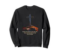 Greater Love Hath No Man Than This - John 15:13 Jesus Cross Sudadera
