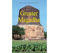 Greater Magadha: Studies in the Culture of Early India