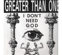 Greater Than One - I Don't Need God [Vinilo][Import]