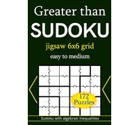 Greater than Sudoku jigsaw 6x6 grid easy to medium 172 Puzzles: Sudoku with algebraic inequalities