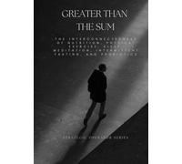 Greater Than the Sum: The Interconnectedness of Nutrition, Physical Exercise, Sleep, Meditation, Intermittent Fasting, and Probiotics (Strategic Operator Series)