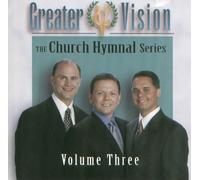 Greater Vision - The Church Hymnal Series Volume 3 (UK Import)