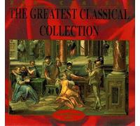 Greatest Classical Collection 3