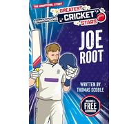 Greatest Cricket Stars: Joe Root: 10 (The Greatest Cricket Stars 10 Book Collection)