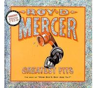 Greatest Fits: The Best of How Big'A Boy Are Ya? by Roy D. Mercer