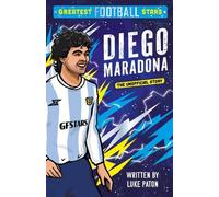 Greatest Football Stars: Diego Maradona: 3
