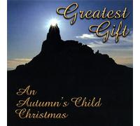 Greatest Gift (An Autumn's Child Christmas)